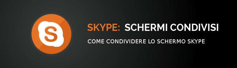 condivisione schermi su skype