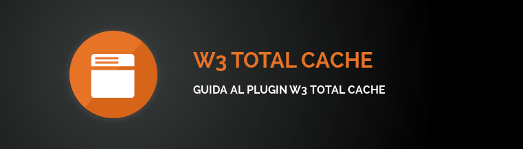 w3 total cache guida